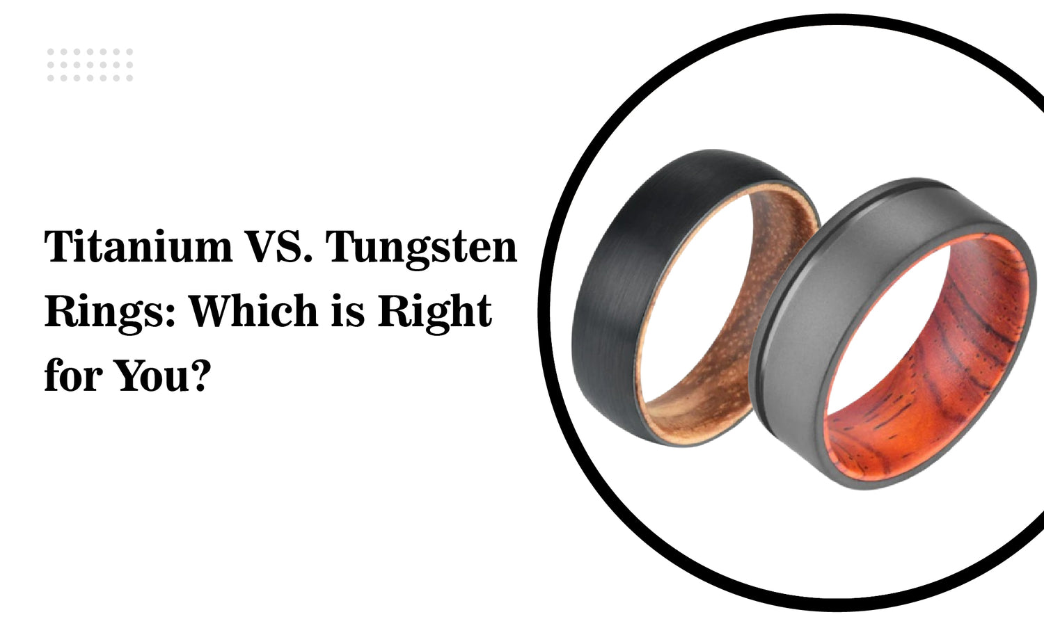 Titanium VS. Tungsten Rings